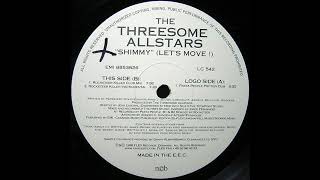 The Threesome Allstars - Shimmy (Let's Move!) (Rocketeer Killer Instrumental)