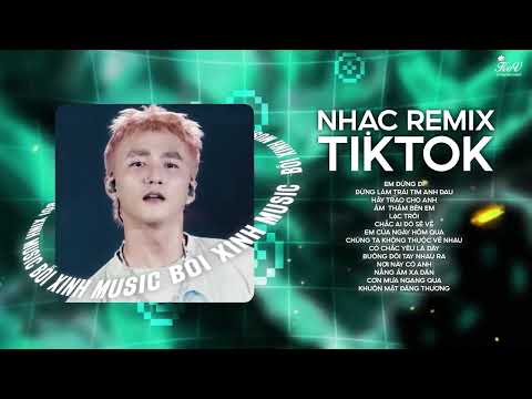 Em Đừng Đi, Hãy Trao Cho Anh, Âm Thầm Bên Em - Full Playlist Remix Sơn Tùng M-TP