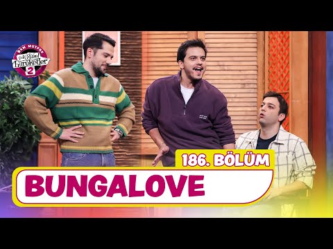 Bungalove (186. Bölüm) -  Çok Güzel Hareketler 2