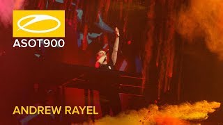 Andrew Rayel - Live @ ASOT 900, Kyiv 2019