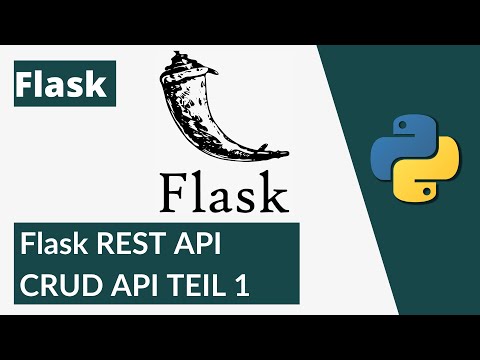 Python Flask Tutorial #7 Komplette CRUD REST-Api