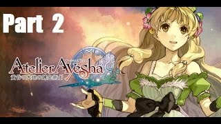 Atelier Ayesha: The Alchemist of Dusk Walkthrough (Blind) Part 2: A Meeting in the Ruins