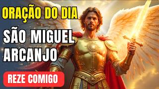 Oração do Dia – São Miguel Arcanjo – Apenas Ouça!