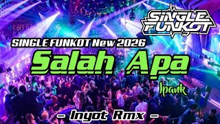 Download lagu SINGLE FUNKOT ‼️ - Salah Apa (Ipank) Hard New 2026 - ( Inyot Rmx ) mp3 Download lagu SINGLE FUNKOT ‼️ - Salah Apa (Ipank) Hard New 2026 - ( Inyot Rmx ) mp3