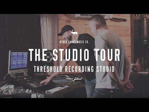 The Studio Tour - Threshold Recording Studio (RECAP) - OtherSongsMusic.com