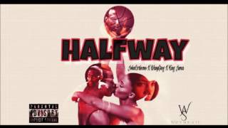 S-8ighty - HalfWay (Remix)  ft. Lil Wayne X JohnCorleone X Wavy Greg X King Juma