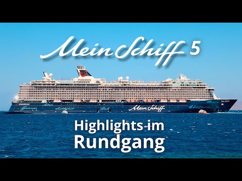 Mein Schiff 5 | Highlights im Rundgang  [4K]