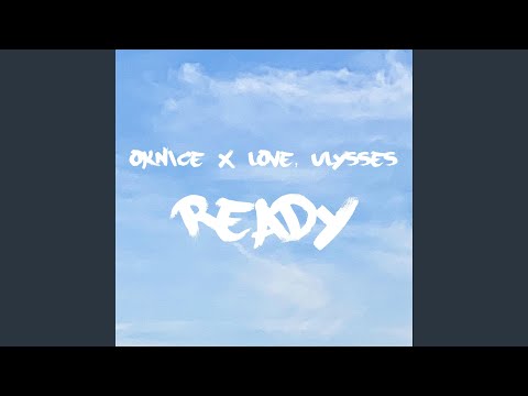 Ready (feat. Love, Ulysses)