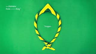 Nephew - Tropper (lyrics)