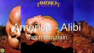 America - Catch that train