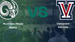 Murriteta Mesa Boys Varsity Basketball vs Viewpoint