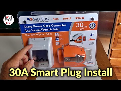 AC Smart Plug Installation - RV and Boat 30 Amp Power Plug & Outlet