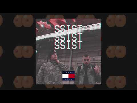 TOMMY GANG - SSIST
