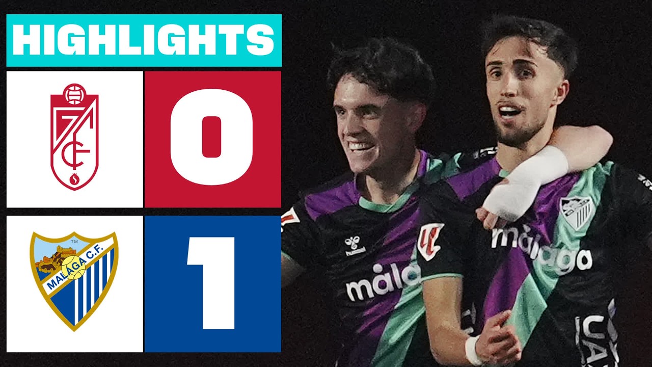 Granada vs Málaga Highlights