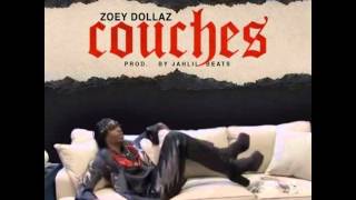 Zoey Dollaz — Couches (official Audio)