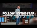 Following The Star | Donnie Swaggart | Sunday Morning Sermon