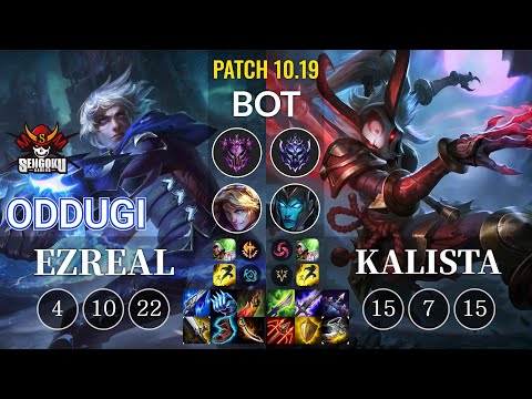 SG OdduGi Ezreal vs Kalista Bot - KR Patch 10.19