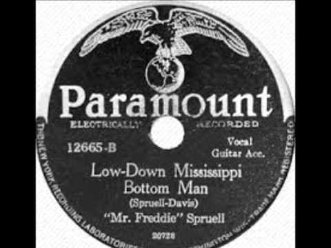 "Mr. Freddie" Spruell-Low Down Mississippi Bottom Man