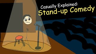 Casually Explained: Stand-up Comedy