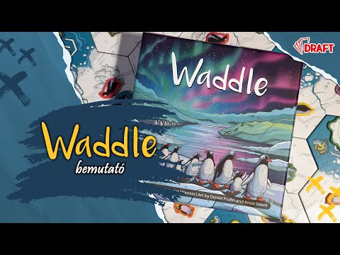Totyogó motyogók | Waddle társasjáték bemutató - :: DRAFT :: Társasjáték vlog