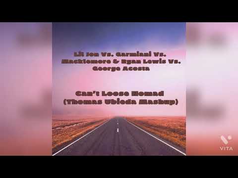 Lil Jon vs. Garmiani vs. Macklemore x George Acosta - Can't Loose Nomad (Thomas Ubieda Mashup)