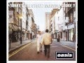 Oasis Hey Now! Remastered Chasing the Sun 2014 - Augusto Pérez Oasis Hey Now! Remastered Chasing the Sun 2014