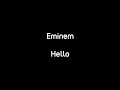 Eminem - Hello (Lyrics)