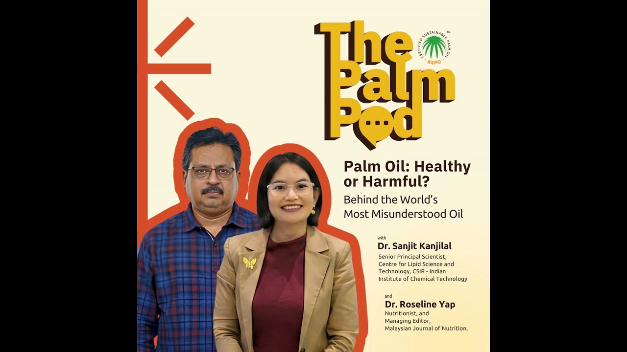 Episode 16 - Palm Oil: Healthy or Harmful? Behind the World’s Most Misunderstood Oil
