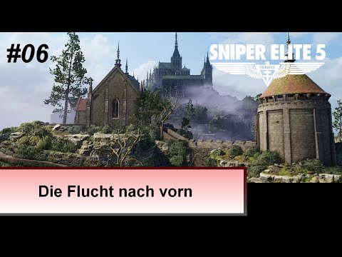 Wenn alles nicht so läuft aber die Mission erfolgreich ist - #06 - Sniper Elite 5 - Lets Play