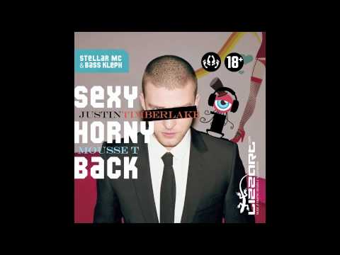 Justin Timberlake vs Mousse T - Sexy Horny Back