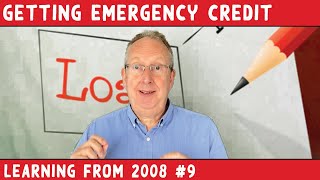 Getting Emergency Credit - Learning From The 2008 Financial Crash #9