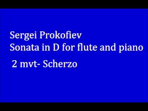 Sergei Prokofiev Sonata for Flute and Piano Op.94 2nd mvt- Scherzo