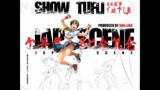 SHow TuFLi - Jap Scene (Produced By Sha-leik)