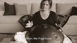 When We Pray Alone