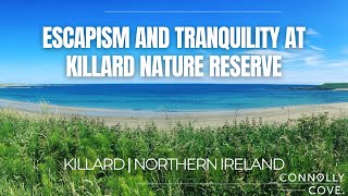 Escapism and Tranquility at Killard Nature Reserve | Things To Do In Northern Ireland | NI Landscape