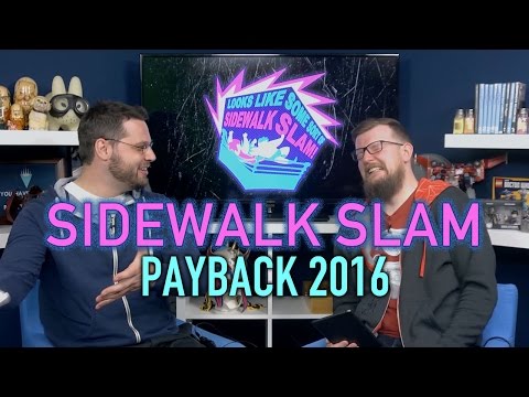 Sidewalk Slam Ep7 - Payback 2016