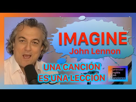 Imagine - John Lennon- Aprender Inglés Con Canciones - José Rodriguez