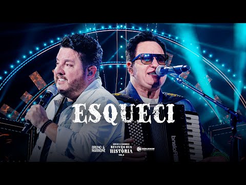 Bruno & Marrone - Esqueci (Clipe Oficial)