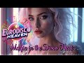 ️ Magic In The Disco Heat Feel The Eurobeat Tonight
