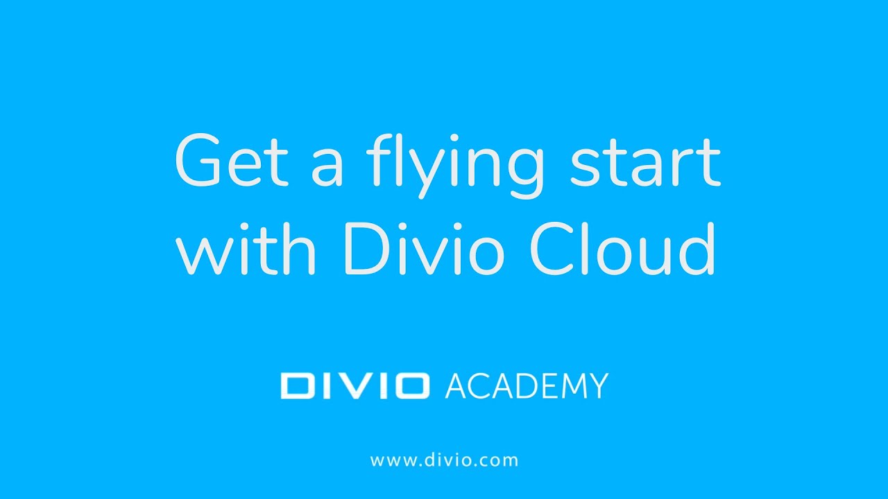 Get a flying start with Divio Cloud