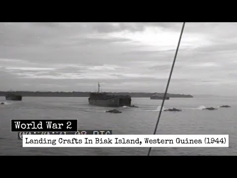 World War 2 - LVTs and Landing Crafts In Invasion of Biak, Western Guinea (May 1944)