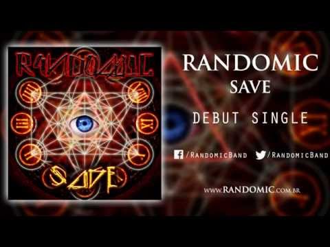 RANDOMIC - SAVE [Single] - Official HD