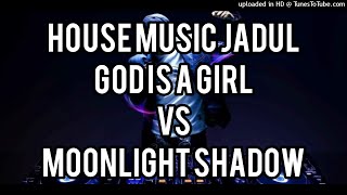 Download Lagu House Jadul God Is A Girl Vs Moonlight MP3 dan Video MP4 Gratis