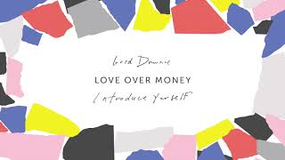 Gord Downie – Love Over Money (Official Audio)