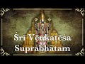 Sri Venkatesa Suprabhatam Sri Venkateswara Stotram
