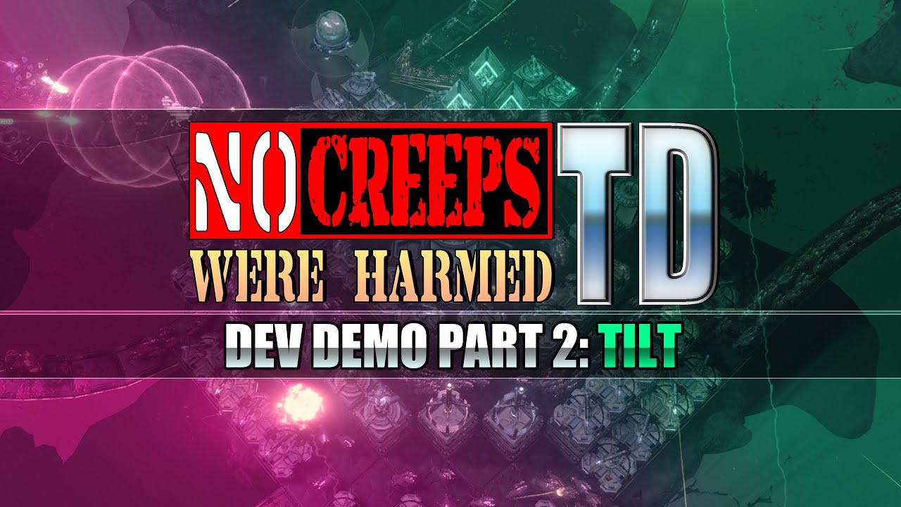 No Creeps Were Harmed TD