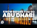 THINGS TO KNOW BEFORE YOU GO TO ABU DHABI