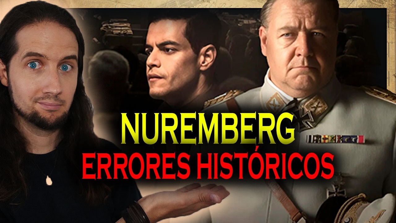 NUREMBERG - ANÁLISIS HISTÓRICO | ¿Así era Göring? ¿Así fueron los juicios?