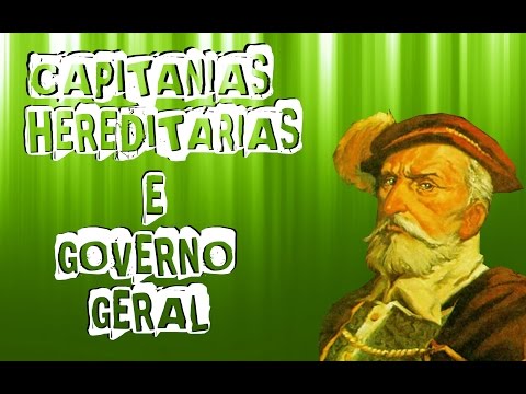 CAPITANIAS  E GOVERNO GERAL PARA O ENEM