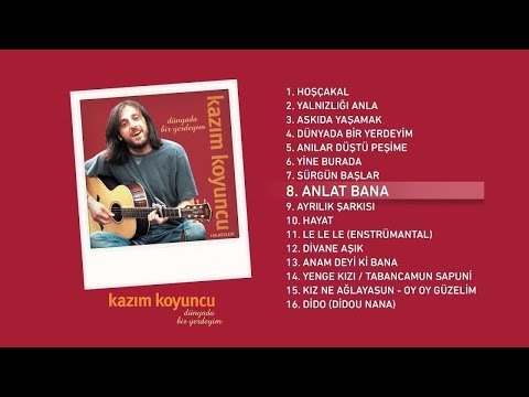 Anlat Bana (Kazım Koyuncu) Official Audio #anlatbana - Esen Digital